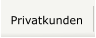 Privatkunden